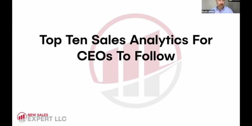CEO Workshop: Top Ten Sales Analytics For CEOs to Follow
