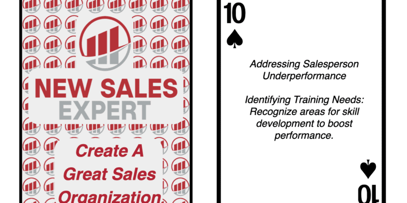 Ten of Spades: Addressing Salesperson Underperformance: Identifying Training Needs: Recognize areas for skill development to boost performance