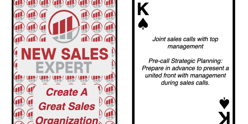 King of Spades: Pre-Call Strategic Planning: Prepare in Advance to Present a United Front With Management During Sales Calls
